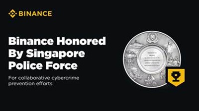 Binance Honored by Singapore Police Force for Collaborative Cybercrime Prevention Efforts